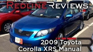 2009 Toyota Corolla XRS Manual Review Walkaround Exhaust Test Drive [upl. by Eniarrol]