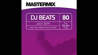 Mastermix  DJ Beats Volume 80 July 2019 [upl. by Christiana]