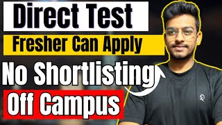 Direct Test Hiring  OFF Campus Drive For Freshers  Latest 2024  2023 Batch Hiring  Jobs [upl. by Georgena114]