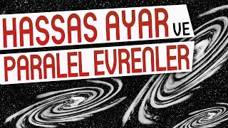 Hassas ayar ve paralel evrenler Sonsuz Evrenler  ODTÜ  Enis DOKO [upl. by Yggam]