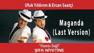 Ufuk Yıldırım amp Ercan Saatçi  Maganda Last Version  Official Audio Video [upl. by Anirehtak]