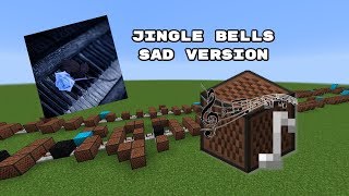 Minecraft Jingle Bells Sad Version with Note Blocks [upl. by Merrie218]