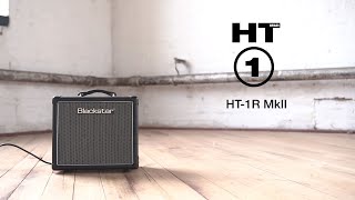 HT1R MkII  Little amp big sound  Blackstar [upl. by Trant84]