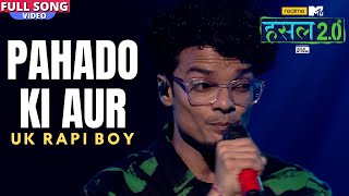 Pahado ki aur  UK Rapi Boy  Hustle 20 [upl. by Pavlish]