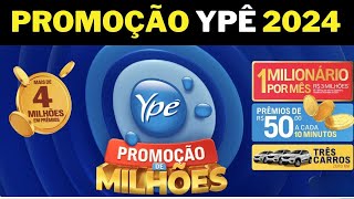 ✅ Promoção de Milhões Ypê I Ypê promoção de milhões 2024 I R 4 milhões em Prêmios I Promoção Ypê [upl. by Roseline]