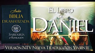 LIBRO DE DANIEL EXCELENTE AUDIO BIBLIA DRAMATIZADA NTV Nueva Traducción Viviente [upl. by Atilem]