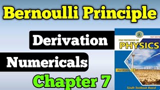 Bernoulli principle derivation chapter 7 class 11 new physics book  numerical Bernoulli equation [upl. by Stolzer799]