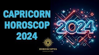 CAPRICORN HOROSCOP 2024  Horoscopul anului 2024 pentru zodia CAPRICORN [upl. by Williamsen]