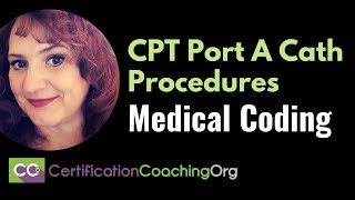 CPT Port A Cath Procedures Medical Coding [upl. by Josefa]