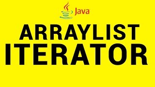 Iterator in Java using Arraylist Explained in 6 Mins  Java 18 [upl. by Gertruda]