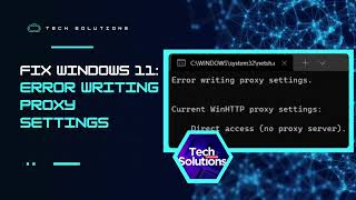 SOLVED quotError Writing Proxy Settingsquot in Windows 11 [upl. by Rabka]