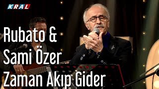 Rubato amp Sami Özer  Zaman Akıp Gider [upl. by Lauralee]