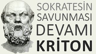 SOKRATES’İN SAVUNMASI’NIN DEVAMI KRİTON PLATON sesli kitap tek parça Akın ALTAN [upl. by Jit709]