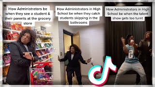 How Administrators Be Like in High School  TikTok Coolpilations [upl. by Fernandes]