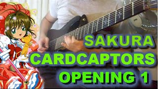 Cardcaptor Sakura Opening 1 Cover Guitar Instrumental [upl. by Ciccia195]