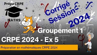 CRPE 2024Groupement 1CorrigéMathématiquesExercice 5 [upl. by Aicnelav277]