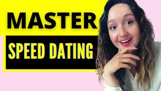 HOW TO REALLY SUCCEED AT SPEED DATING EVENT  THE BEST QUESTIONS amp TRICKS TO MASTER SPEED DATING [upl. by Trill170]