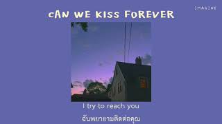 THAISUB Can we kiss forever  KINA [upl. by Vincenz]