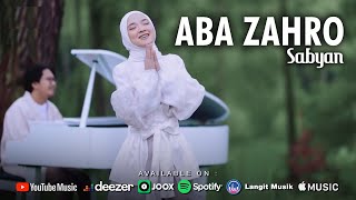 ABA ZAHRO  ابا زهر   SABYAN  OFFICIAL MUSIC VIDEO [upl. by Ayhtin]