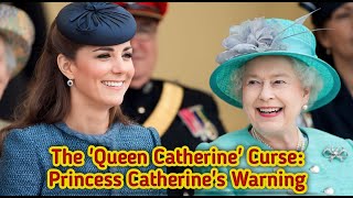 The Queen Catherine Curse Princess Catherines Haunting Legacy [upl. by Zebapda327]