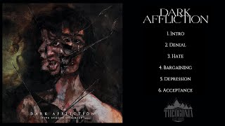 Dark Affliction  Five Stages of Grief Full Album 2024 [upl. by Asyral861]