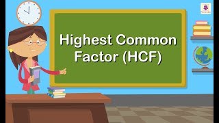 Highest Common Factor HCF  Mathematics Grade 4  Periwinkle [upl. by Hey347]