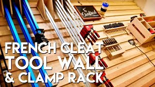 French Cleat Tool Storage Wall and Clamp Rack  How To Build  Woodworking [upl. by Ynneh]