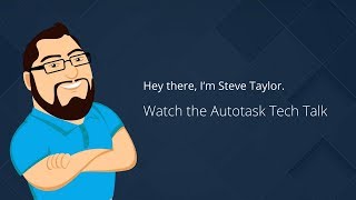 Autotask PSA  Tech Chat [upl. by Svirad]