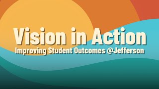 LBUSD Vision In Action Spotlight Series Improving Student Outcomes at Jefferson [upl. by Arlina]