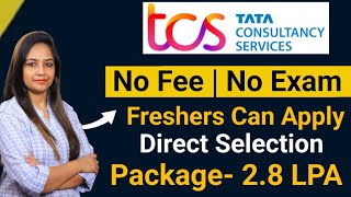 TCS Recruitment 2024 TCS Vacancy 2024 TCS Jobs 2024 No Fee Exam OFF Campus Placements  jobs [upl. by Silma]