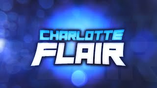 Charlotte Flair Custom Entrance Video Titantron [upl. by Joacimah]