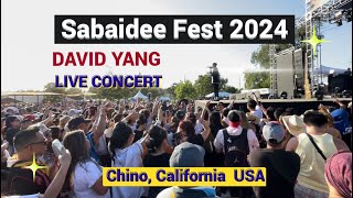 Sabaidee Fest 2024 LIVE Concert USA DAVID XANG [upl. by Rebme]