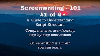 Screenwriting 101 A Guide to Understanding Script Structure [upl. by Gnort]