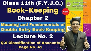 Class 11th  BookKeeping amp Accountancy  Chapter 2  Double Entry BookKeeping  Lecture No 2 [upl. by Guyer795]