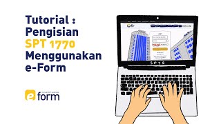 Tutorial Pengisian SPT 1770 Menggunakan EFORM [upl. by Ellyn]