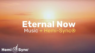 MetaMusic for the Eternal Now  Relaxing Ambient Music  HemiSync® Frequencies binaural relaxing [upl. by Jamill]