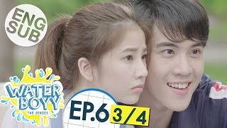 Eng Sub Waterboyy the Series  EP6 34 [upl. by Nnaeilsel]