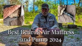 Best Bedroll System for 2024 NEW Air Mattress and Flex Tail Zero Pump [upl. by Ariom]