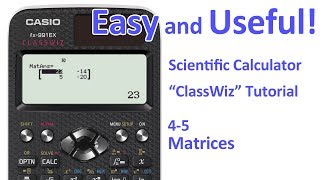 ClassWiz Calculator Tutorial  Algebra 45 Matrices [upl. by Pacifa]