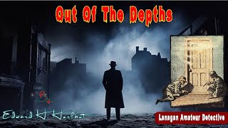 Out Of The Depths by Edward H Hurlbut 🎧 Audiobooks Detective Story [upl. by Aiderfla]