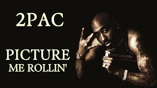 2Pac  Picture Me Rollin  Original [upl. by Assetak]