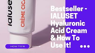 Bestseller  IALUSET Hyaluronic Acid Cream amp How To Use It 💦 [upl. by Salman]