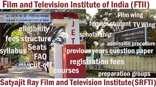 Everything about the admission process for FTII and SRTFTI  JET  Interview  Orientation [upl. by Anileva]