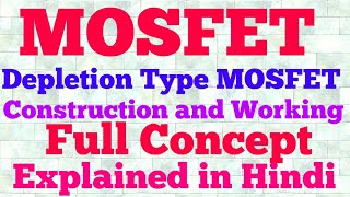 mosfet depletion type mosfet hindi [upl. by Aekerly744]