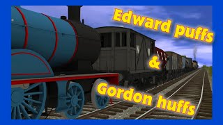 Edward puffs amp Gordon huffs [upl. by Meares]