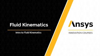 Intro to Fluid Kinematics — Lesson 1 [upl. by Femi]