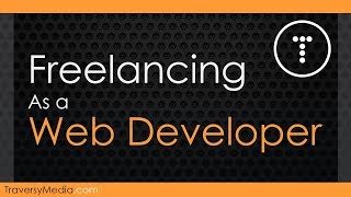 Freelancing As A Web Developer [upl. by Burnight]