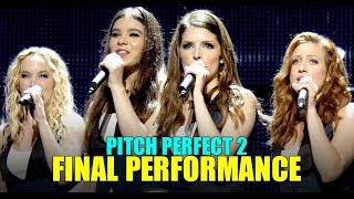 Sit Still Look Pretty New Bellas  Pitch Perfect 3 HD [upl. by Tibold]