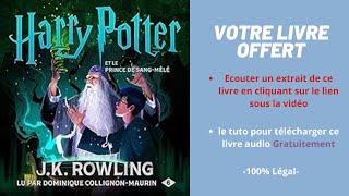 Harry Potter et le prince de sang mêlé J K Rowling Livre Audio [upl. by Jule]