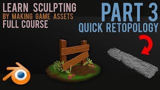 sculpting workflow  create game assets  part 3  quick retopology [upl. by Yeclek]